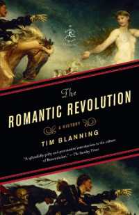 The Romantic Revolution : A History (Modern Library Chronicles)