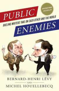 Public Enemies : Dueling Writers Take on Each Other and the World