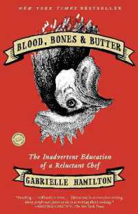 Blood, Bones & Butter : The Inadvertent Education of a Reluctant Chef
