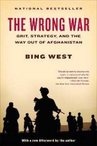 The Wrong War : Grit, Strategy, and the Way Out of Afghanistan
