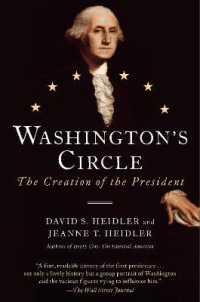 Washington's Circle : The Creation of the President