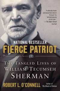 Fierce Patriot : The Tangled Lives of William Tecumseh Sherman