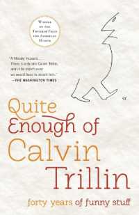 Quite Enough of Calvin Trillin : Forty Years of Funny Stuff