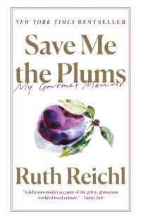 Save Me the Plums : My Gourmet Memoir