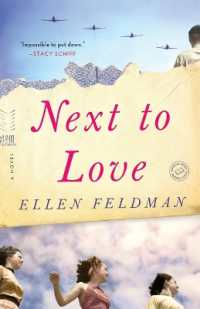 Next to Love : A Novel