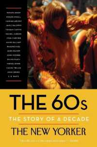 The 60s: The Story of a Decade (New Yorker: The Story of a Decade)