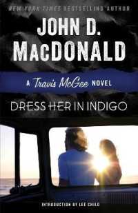 Dress Her in Indigo : A Travis McGee Novel (Travis Mcgee)