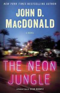 The Neon Jungle : A Novel