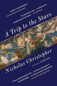 A Trip to the Stars : A Novel