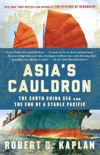 Asia's Cauldron : The South China Sea and the End of a Stable Pacific