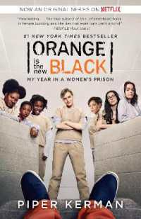 Orange Is the New Black (Movie Tie-in Edition) : My Year in a Women's Prison
