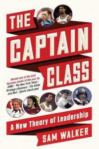 The Captain Class : A New Theory of Leadership