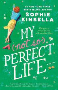 My Not So Perfect Life : A Novel