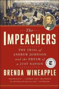 The Impeachers : The Trial of Andrew Johnson and the Dream of a Just Nation 