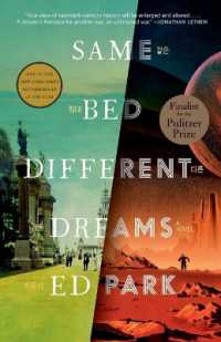Same Bed Different Dreams : A Novel
