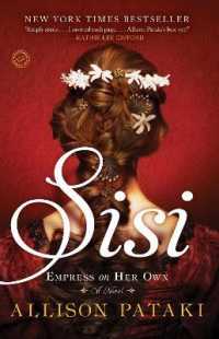 Sisi : Empress on Her Own: a Novel