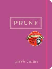 Prune : A Cookbook