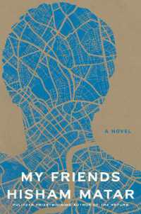 My Friends : A Novel