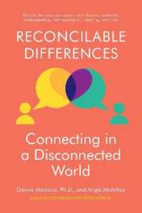 Reconcilable Differences : Connecting in a Disconnected World