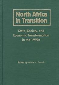 North Africa in Transition : State, Society, and Economic Transformation in the 1990s