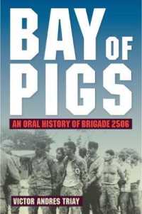Bay of Pigs : An Oral History of Brigade 2506