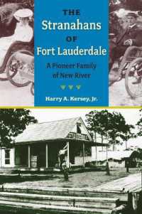The Stranahans of Fort Lauderdale : A Pioneer Family of New River