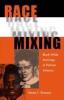 人種混交：戦後アメリカの黒人・白人の結婚<br>Race Mixing : Black-white Marriage in Postwar America