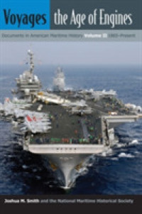 Voyages, the Age of Engines V. 2; 1865-Present : Documents in American Maritime History