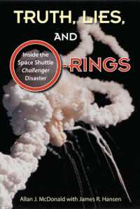 Truth, Lies, and O-Rings : Inside the Space Shuttle `Challenger' Disaster
