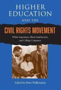 Higher Education and the Civil Rights Movement : White Supremacy, Black Southerners, and College Campuses