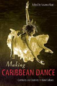 Making Caribbean Dance : Continuity and Creativity in Island Cultures
