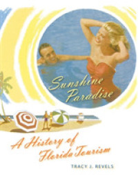 Sunshine Paradise : A History of Florida Tourism