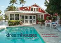 Dream Houses : Historica Beach Homes and Cottages of Naples