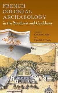 French Colonial Archaeology in the Southeast and Caribbean (Ripley P. Bullen Series)