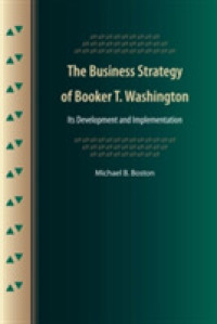 The Business Strategy of Booker T. Washington : Its Development and Implementation