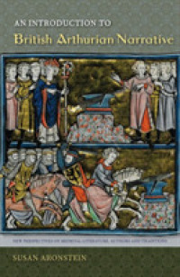 An Introduction to British Arthurian Narrative (New Perspectives on Medieval Literature: Authors and Traditions)