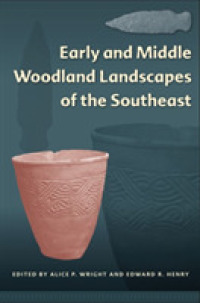 Early and Middle Woodland Landscapes of the Southeast (Florida Museum of Natural History: Ripley P. Bullen)