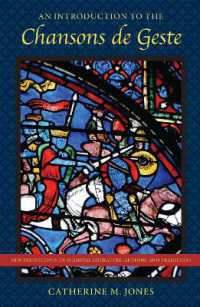An Introduction to the Chansons De Geste (New Perspectives on Medieval Literature: Authors and Traditions)