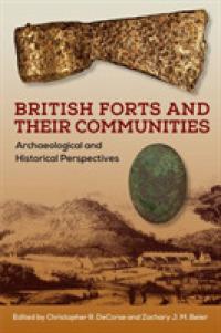 British Forts and Their Communities : Archaeological and Historical Perspectives