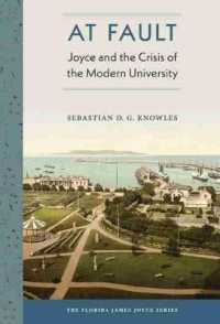 At Fault : Joyce and the Crisis of the Modern University (The Florida James Joyce Series)