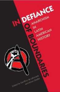 In Defiance of Boundaries : Anarchism in Latin American History