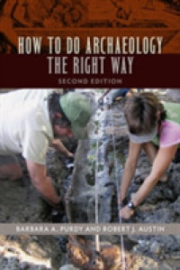 How to Do Archaeology the Right Way （2ND）