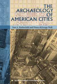 The Archaeology of American Cities (American Experience in Archaeological Perspective)