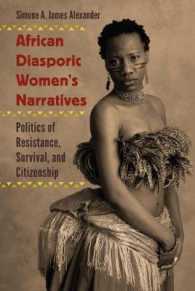 African Diasporic Women's Narratives : Politics of Resistance, Survival, and Citizenship