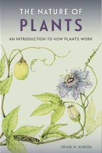The Nature of Plants : An Introduction to How Plants Work