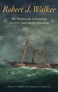 Robert J. Walker : The History and Archaeology of a U.S. Coast Survey Steamship
