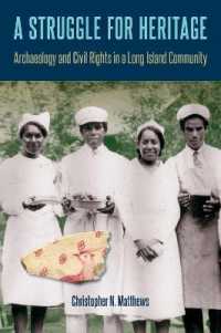 A Struggle for Heritage : Archaeology and Civil Rights in a Long Island Community (Cultural Heritage Studies)