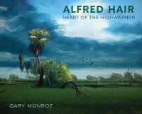 Alfred Hair : Heart of the Highwaymen