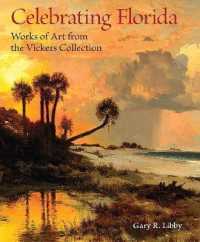 Celebrating Florida : Works of Art from the Vickers Collection