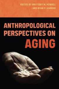 Anthropological Perspectives on Aging